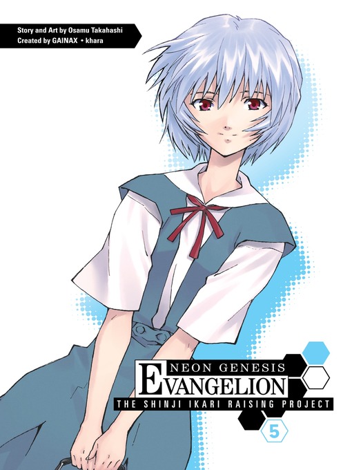 Title details for Neon Genesis Evangelion: The Shinji Ikari Raising Project, Volume 5 by Osamu Takahashi - Available